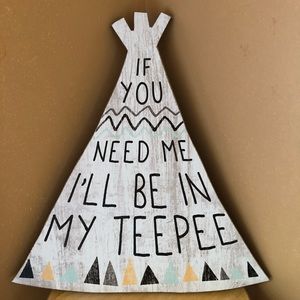 Teepee Wall Decor Sign